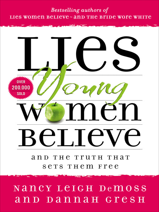 Title details for Lies Young Women Believe by Nancy Leigh DeMoss - Available